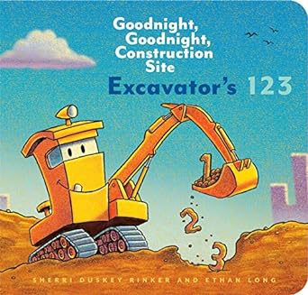 Goodnight, Goodnight, Construction Site Excavator's 1 2 3