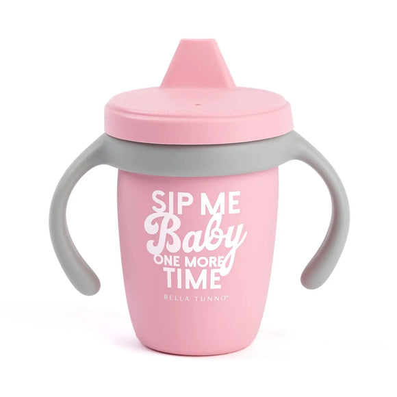 Bella Tunno Happy Sippy Cup: Sip Me Baby One More Time