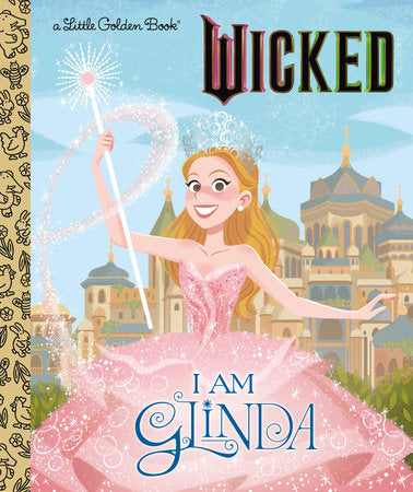 Little Golden Books - I Am Glinda