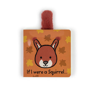 Jellycat Board Book If I Were A Squirrel