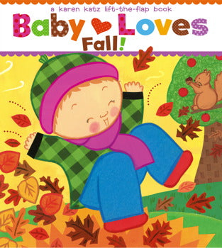 Karen Katz: Baby Loves Fall