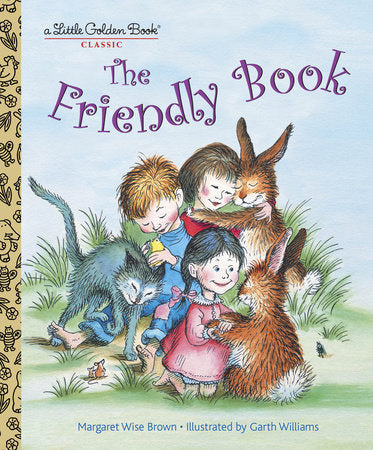 Little Golden Books - The Friendly Book